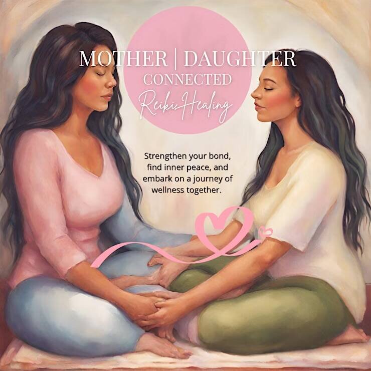 Mother-Daughter Reiki